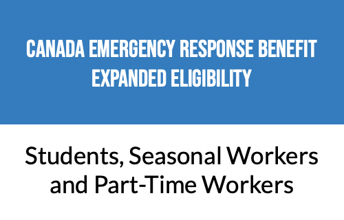 Expanded eligibility for Canada Emergency Response Benefit (CERB) & Boosted wages for Essential Workers